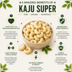 Kaju Super 1